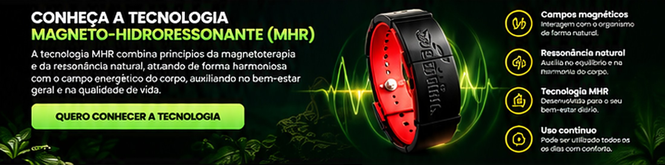 Conheça a tecnologia Magneto-Hidroressonante (MHR)